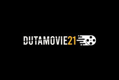 Cara Nonton Film di Dutamovie21 Terbaru 2025 Anti Ngadat, Masih Aktif! Langsung Akses Tanpa Login
